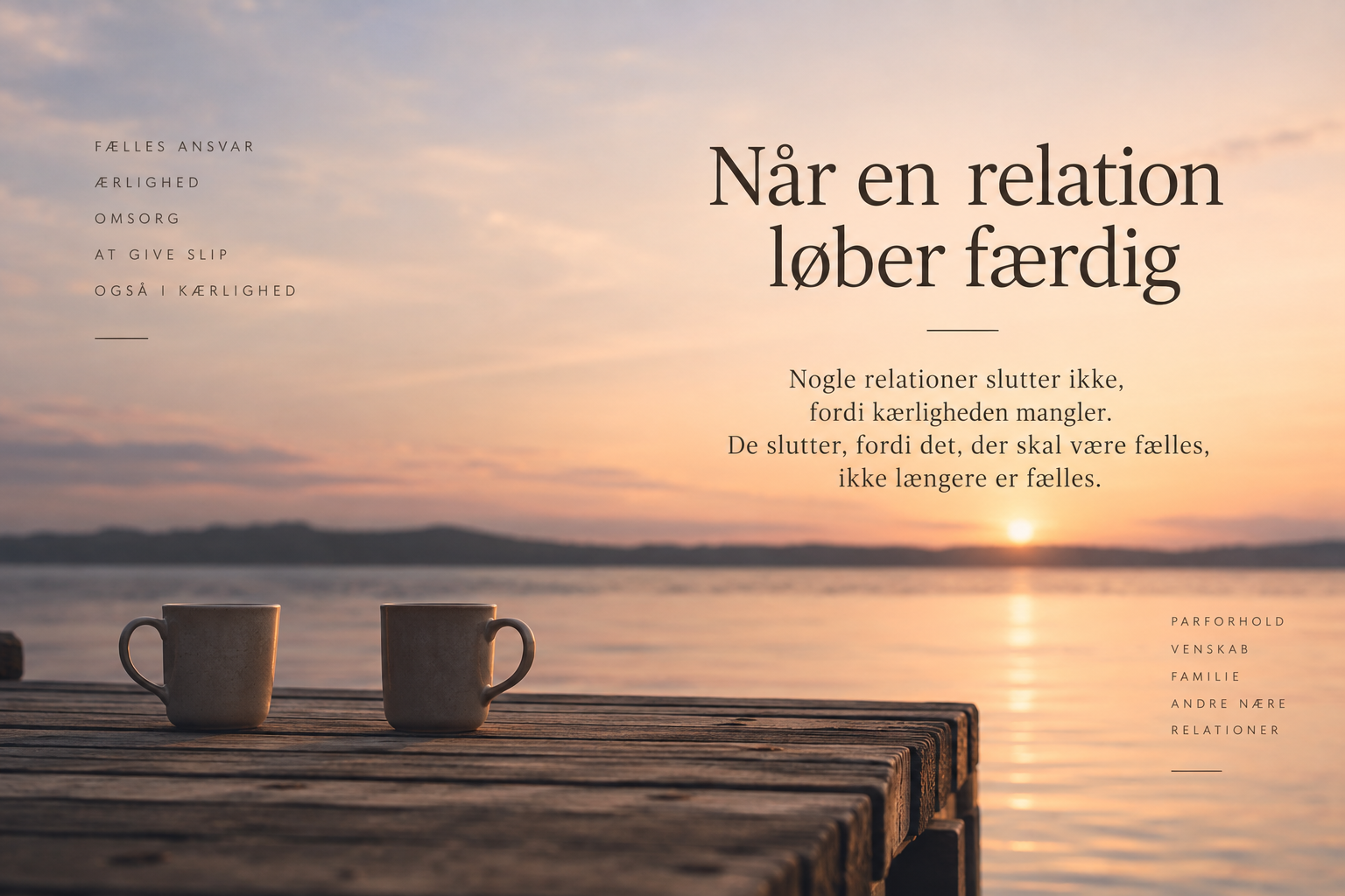 Når en relation løber færdig